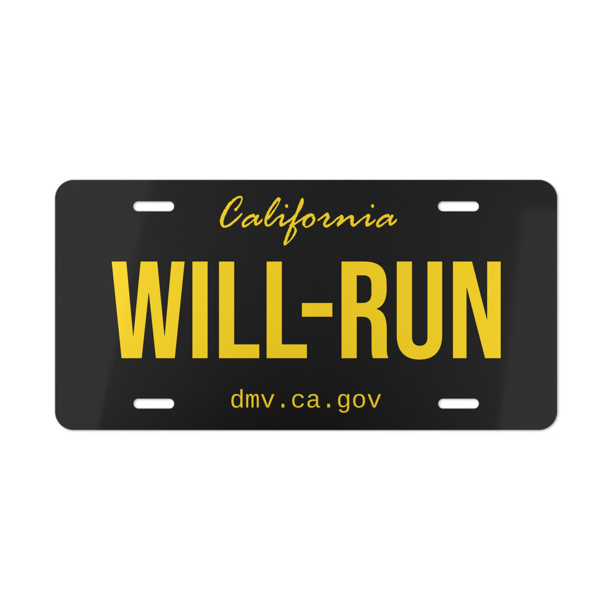 California "WILL-RUN" Plate